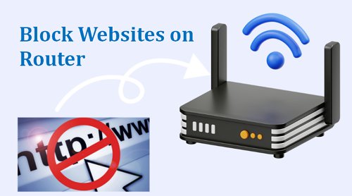 block websites on Wi-Fi router