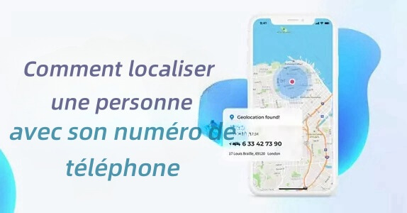 localiser une personne avec son numéro de telephone