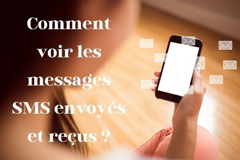 Voir les messages SMS envoyés et reçus