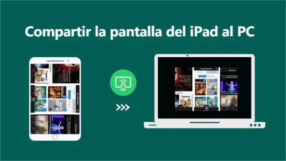 compatir la pantalla de ipad al pc