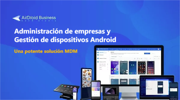 airdroid business mdm 