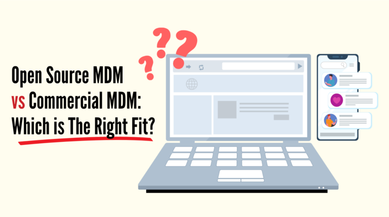 Open source mdm vs commercial mdm