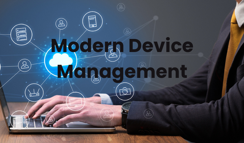 what-is-modern-device-management